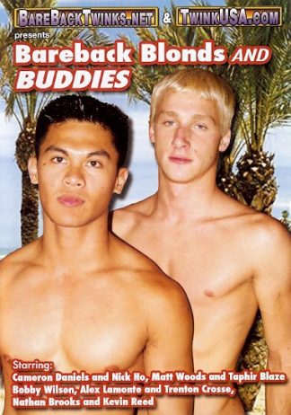 BAREBACK BLONDS AND BUDDIES