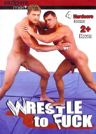 WRESTLE TO FUCK