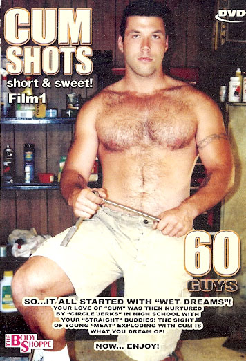 CUMSHOTS:SHORT & SWEET #1