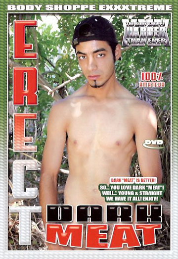 ERECT DARK MEAT