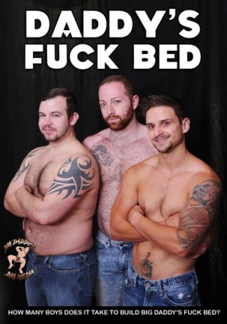 Daddy''s Fuck Bed