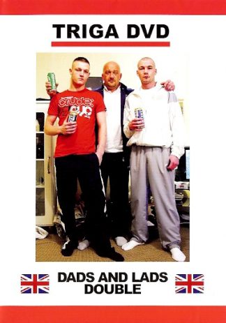 DADS AND LADS DOUBLE