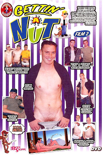 GETTING'' A NUT #2