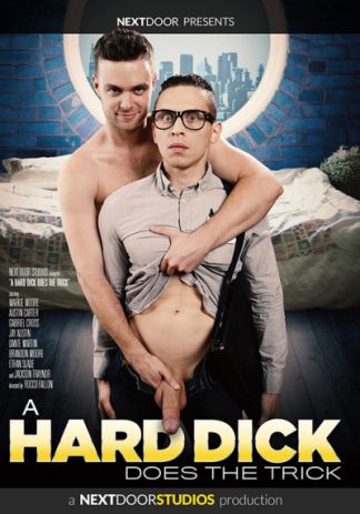 Hard Dick Does The Trick