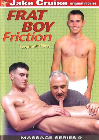 FRAT BOY FRICTION