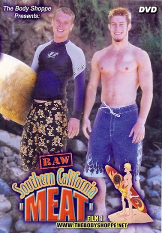 RAW SO. CALIFORNIA "MEAT"