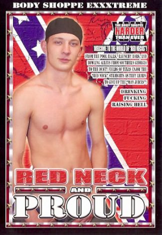 RED NECK AND PROUD