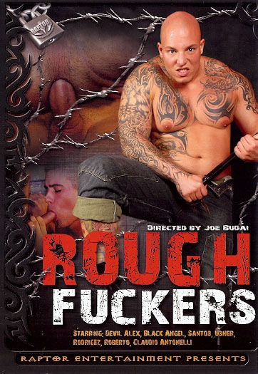 ROUGH FUCKERS