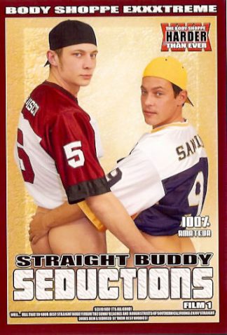 STRAIGHT BUDDY  SEDUCTIONS