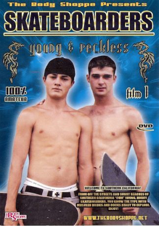 SKATEBOARDERS:YOUNG & RECKLESS