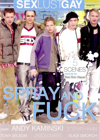 SPRAY AND FUCK