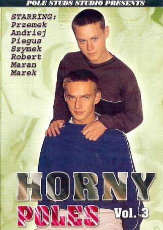 HORNY POLES #3