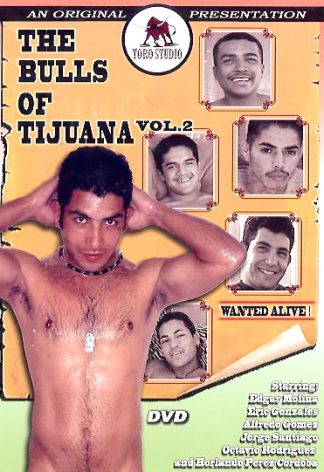 BULLS OF TIJUANA #2