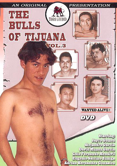 BULLS OF TIJUANA #3