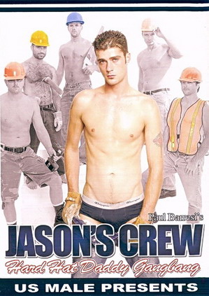 JASON''S CREW: HARD HAT DADDY GANG BANG