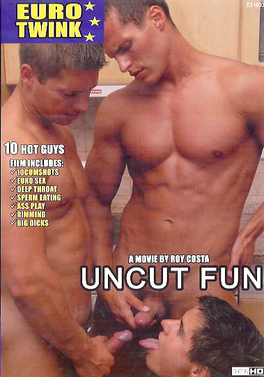 UNCUT FUN