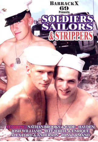 Soldiers Sailors & Strippers
