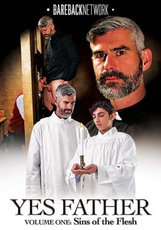 Yes Father Volume 1: Sins of The Flesh