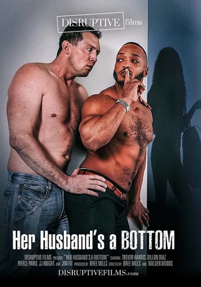 Her Husband's A Bottom