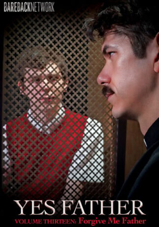 Yes Father 13: Forgive Me Father